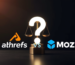 Ahrefs vs Moz moz pro vs ahrefs